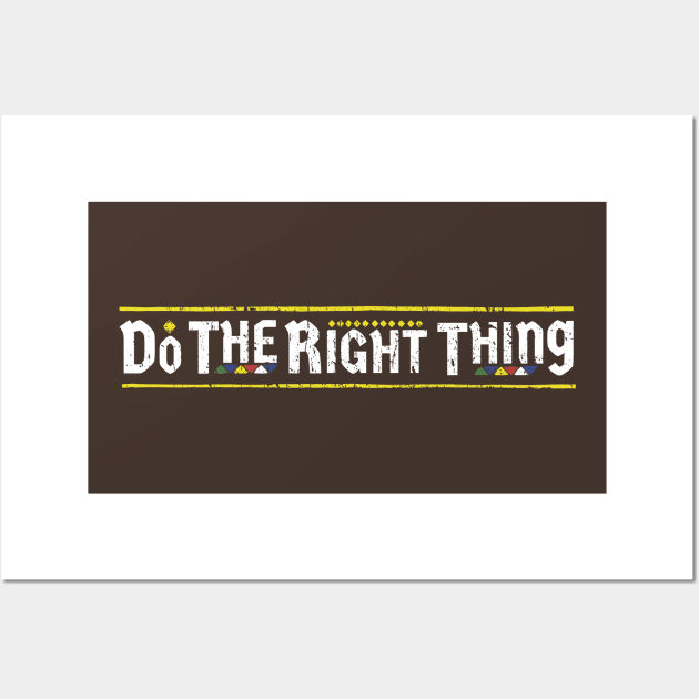 Do The Right Thing Awesome 80s Wall Art by FFAFFF